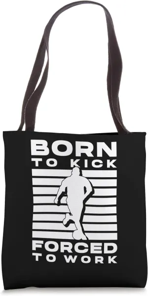 Born To Kick Kickball Player Team Tote Bag