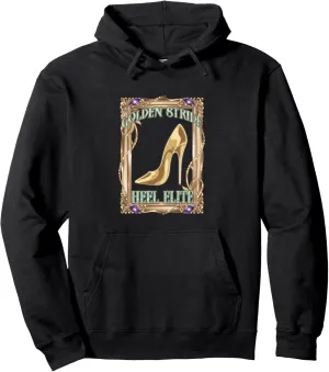 High Heels Golden Stride Heel Elite Glam Fashion Lovers Pullover Hoodie