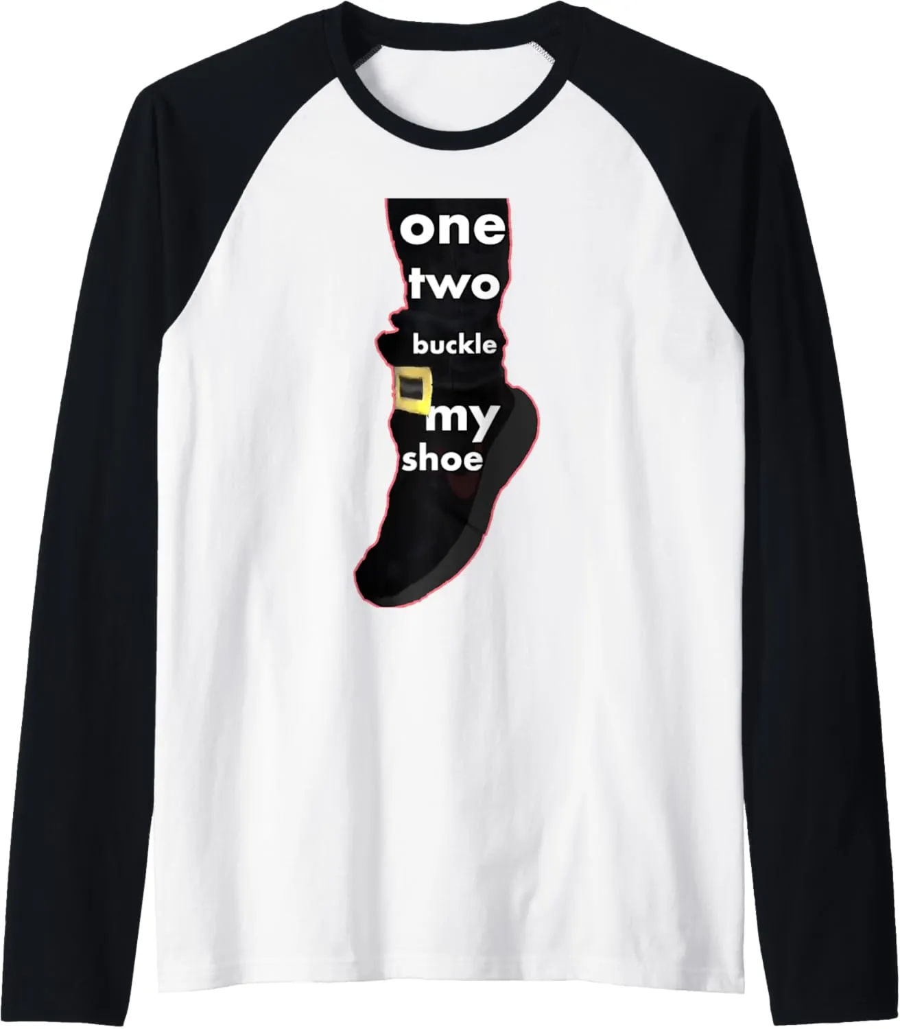 one two buckle my shoe Raglan Baseball Tee