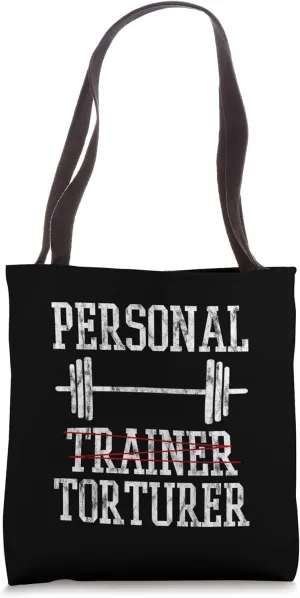 Personal Trainer Torturer Gym Fitness Discipline - Tote Bag