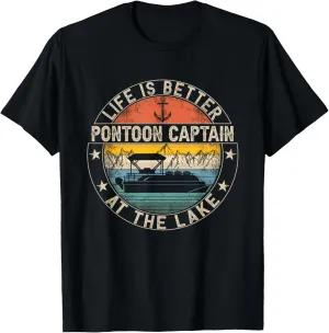 Pontoon Captain Life Is Better At The Lake T-Shirt